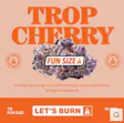 Lets Trop Cherry Fun Size Budz