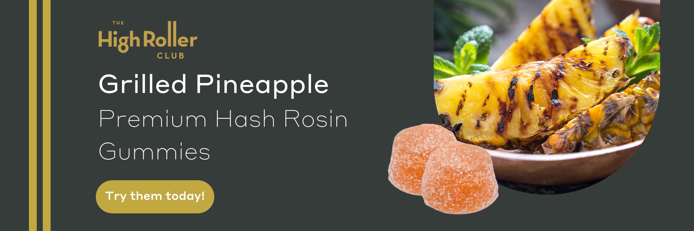The High Roller Club Grilled Pineapple Premium Hash Rosin Gummies: Try them today!