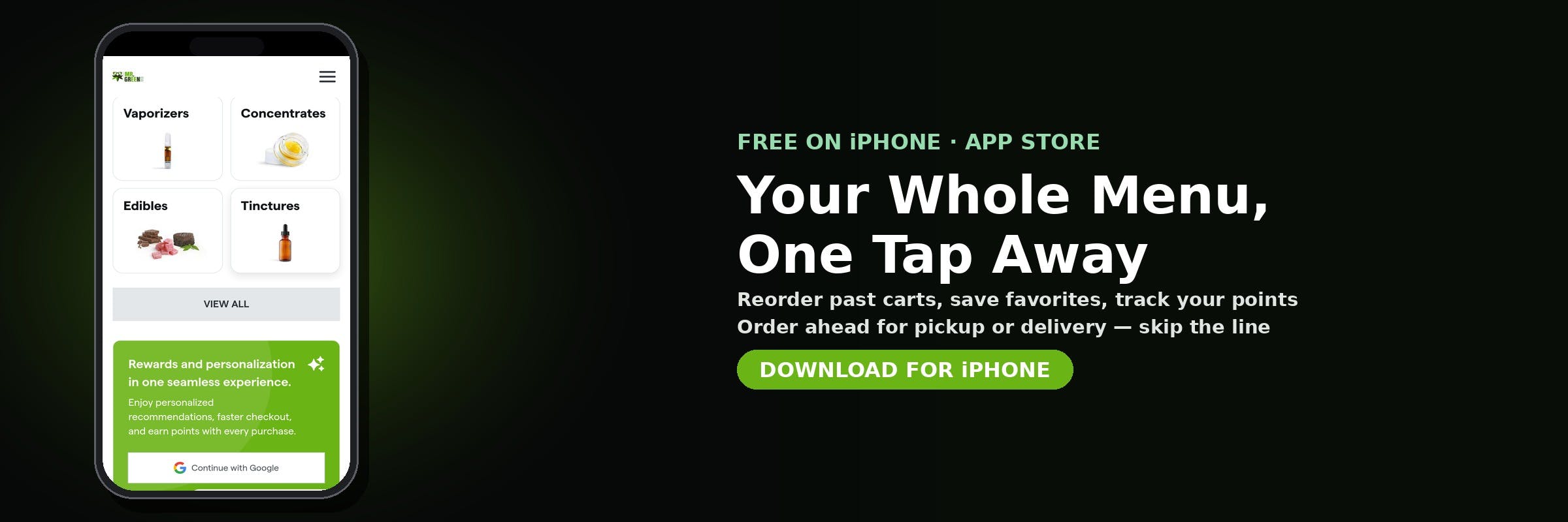 Download the free MrGreen DC iPhone app — reorder favorites in one tap, track rewards points and order ahead