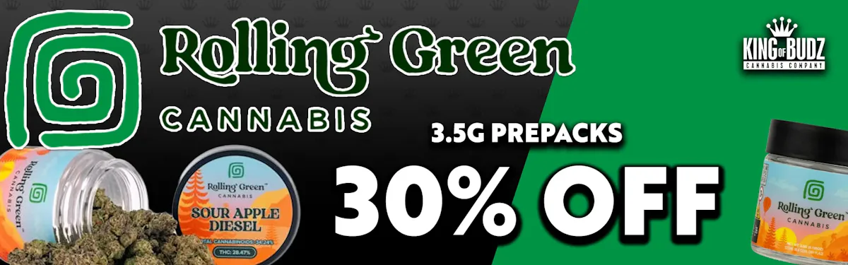 Rolling Green - 3.5g Flower - 30 Percent OFF