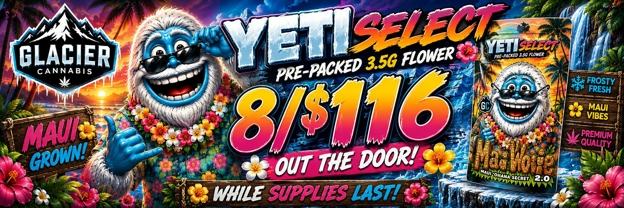 Maui Wowie Glacier select 8/$116