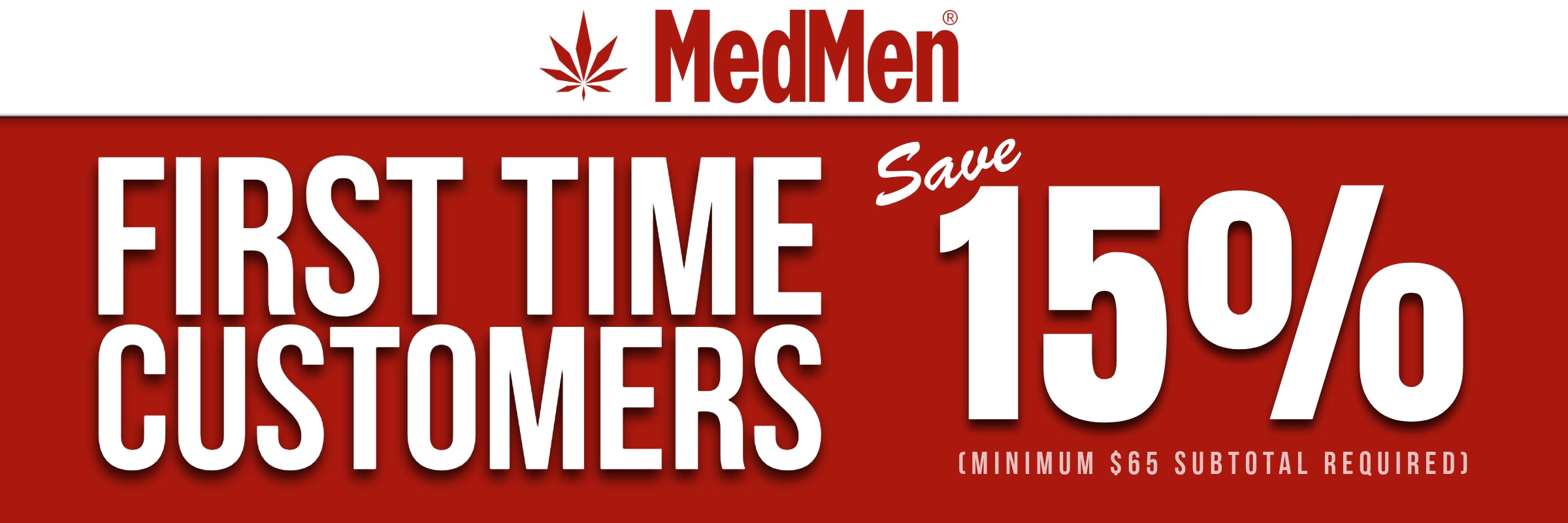 MedMen First Time Customers 15% Off Discount!