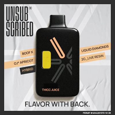 UNSUBSCRIBED | Thicc Juice | 2G Liquid Diamond & Live Resin | Disposable - DISPOSABLES by UNSUBSCRIBED at King of Budz