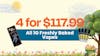 4 for $117.99  - Freshly Baked 1G Vapes