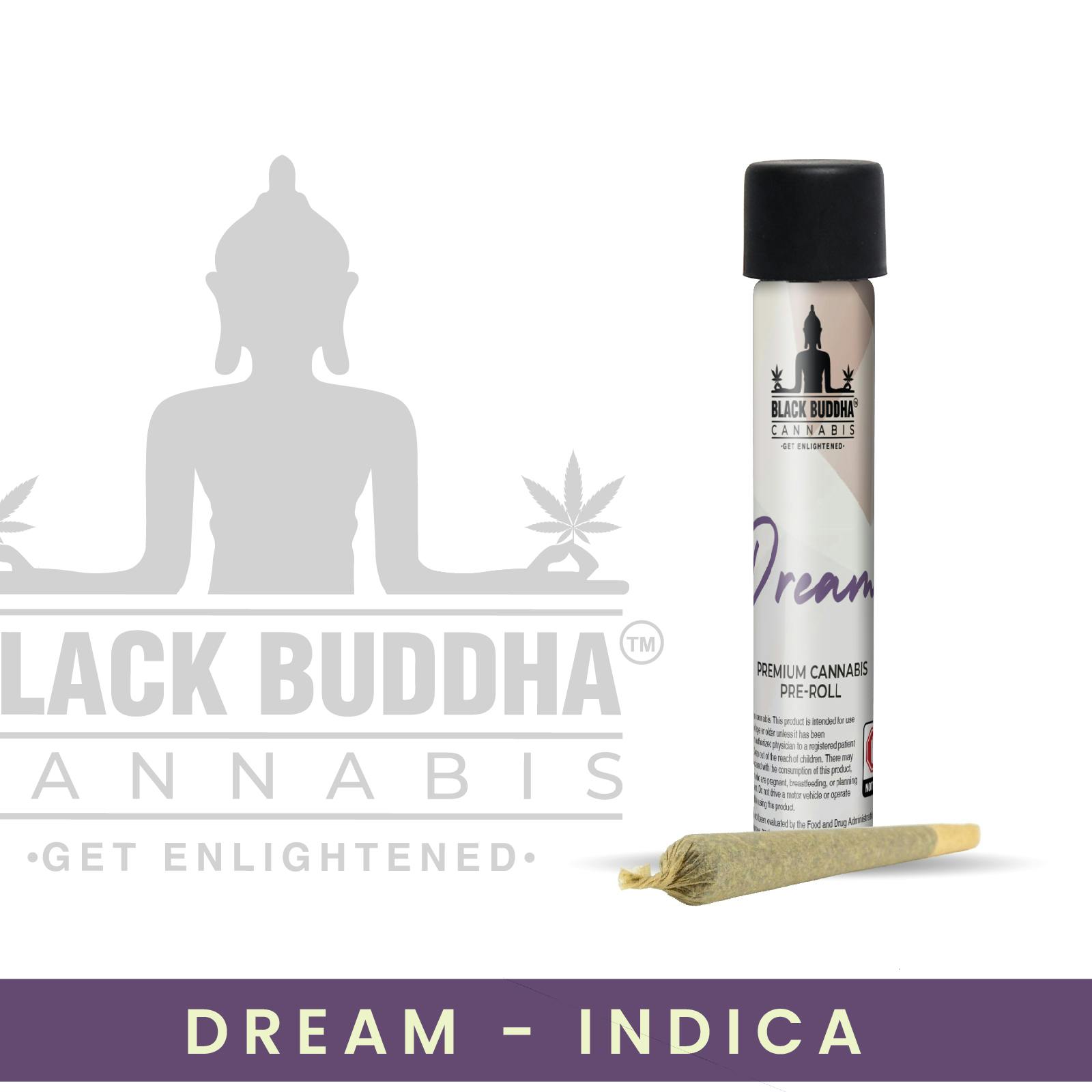 Black Buddha Cannabis DREAM Pre-Roll | 100 Rackz | Indica | 1g