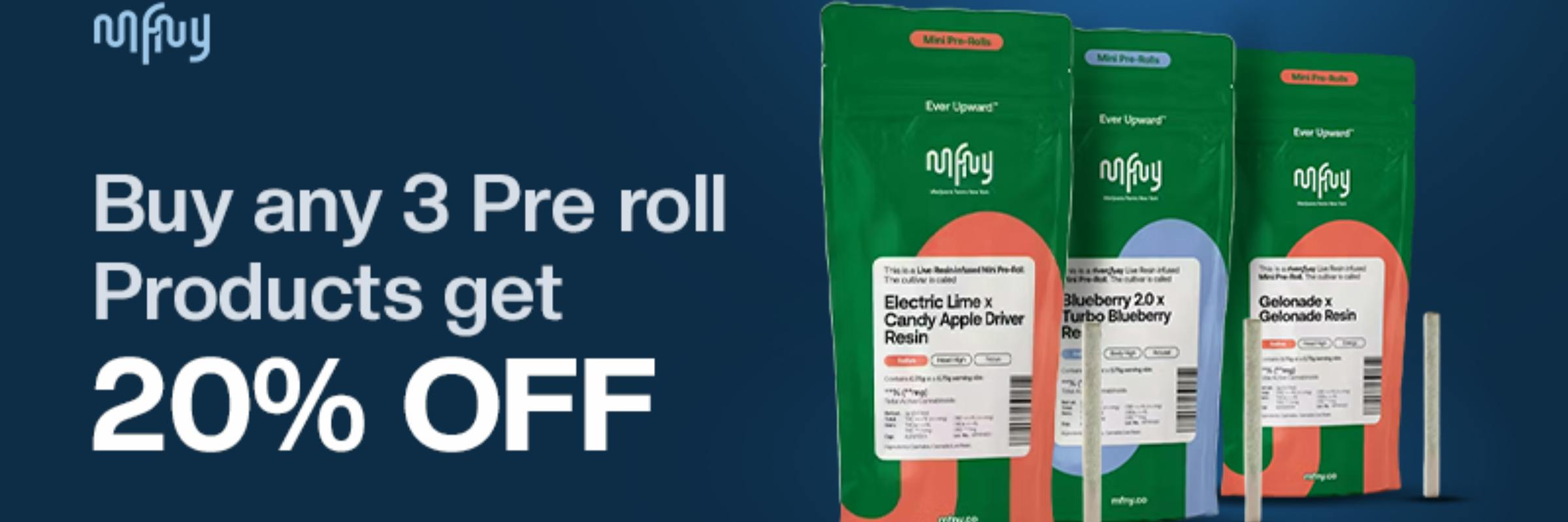 MFNY Buy Any 3 Pre Roll Products Get 20% Off