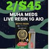 2/$45 | Muha Meds Live Resin AIO