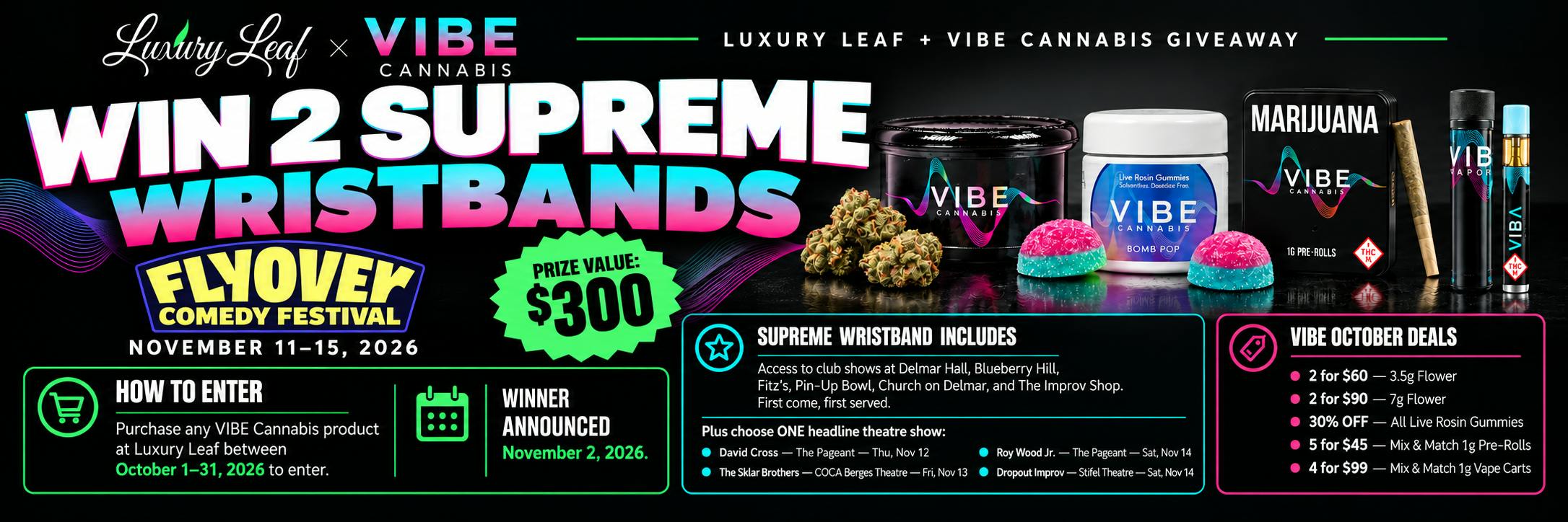 Luxury Leaf VIBE Flyover ticket giveaway