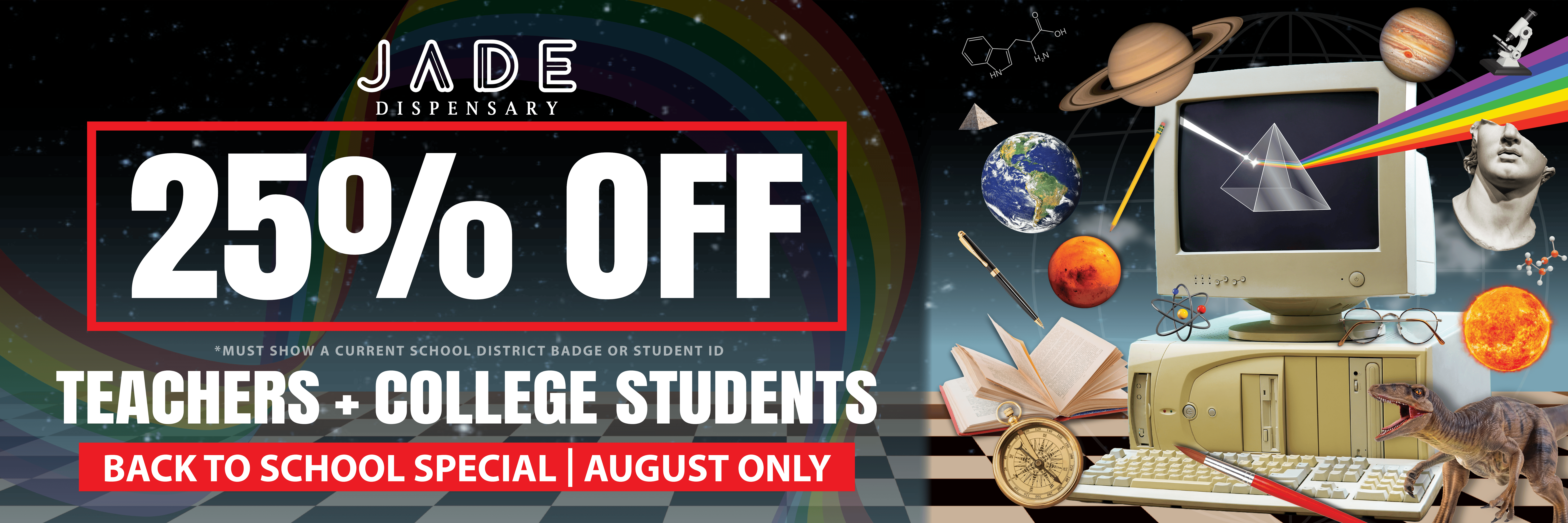 Jade Dispensary Back to School Special