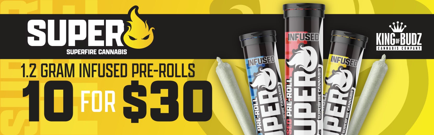 Superfire 1.2g Infused Preroll - 10 for $30