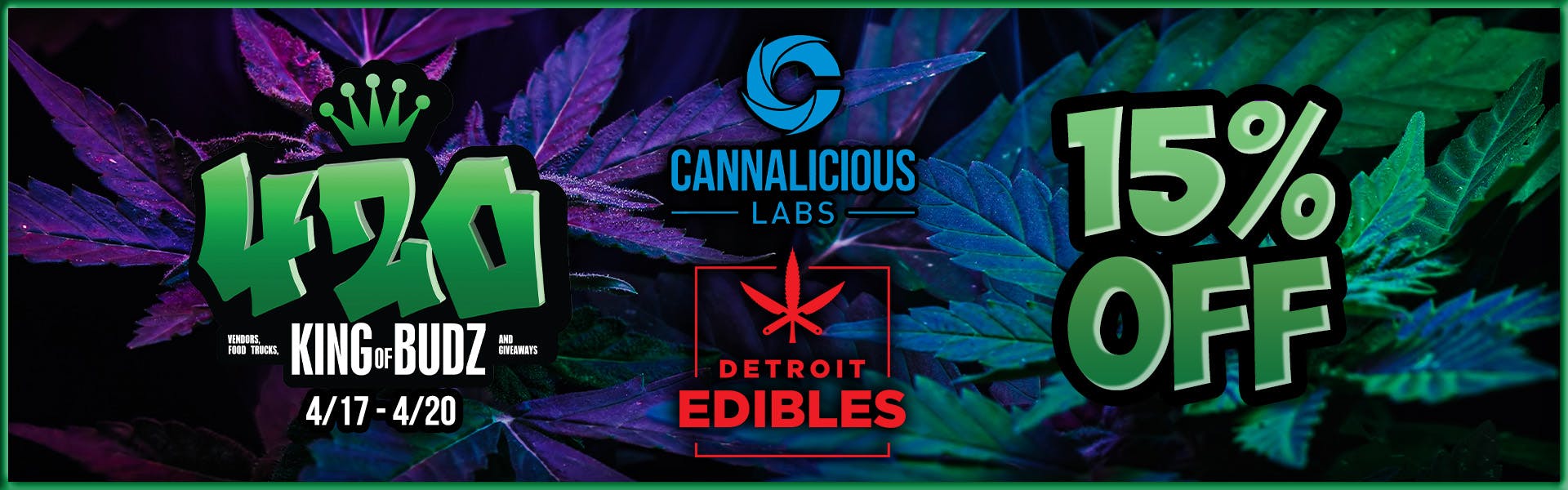 Cannalicious/Detroit Edibles - 15 Percent OFF