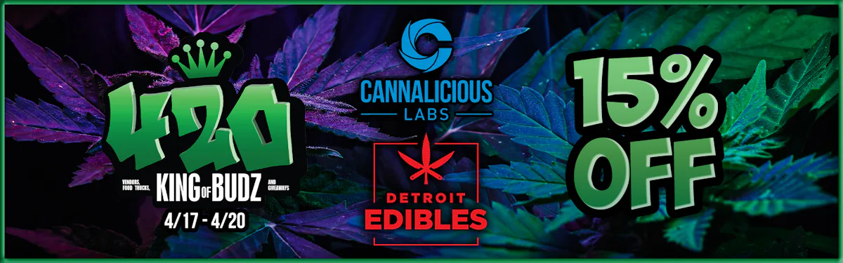 Cannalicious/Detroit Edibles - 15 Percent OFF