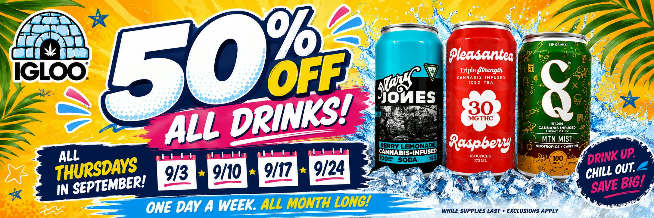 Thirsty Thursdays | 50%off ALL Drinks | 9/3, 9/10, 9/17, 9/24 l (Thursdays only)