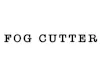 Fog Cutter