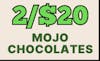 2/$20 | Mojo Chocolates