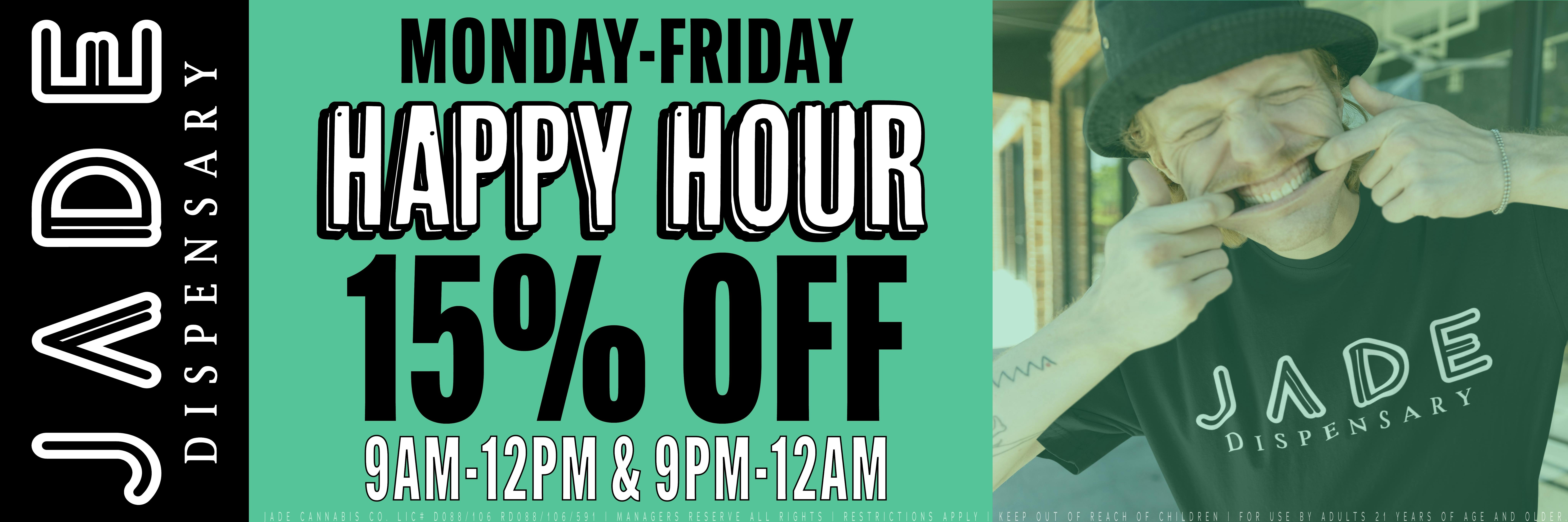 Jade Dispensary Happy Hour