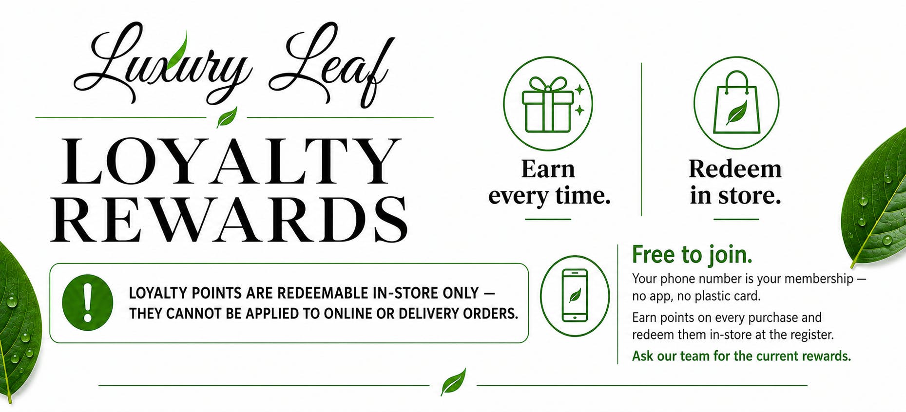 Luxury Leaf Loyalty Point Program