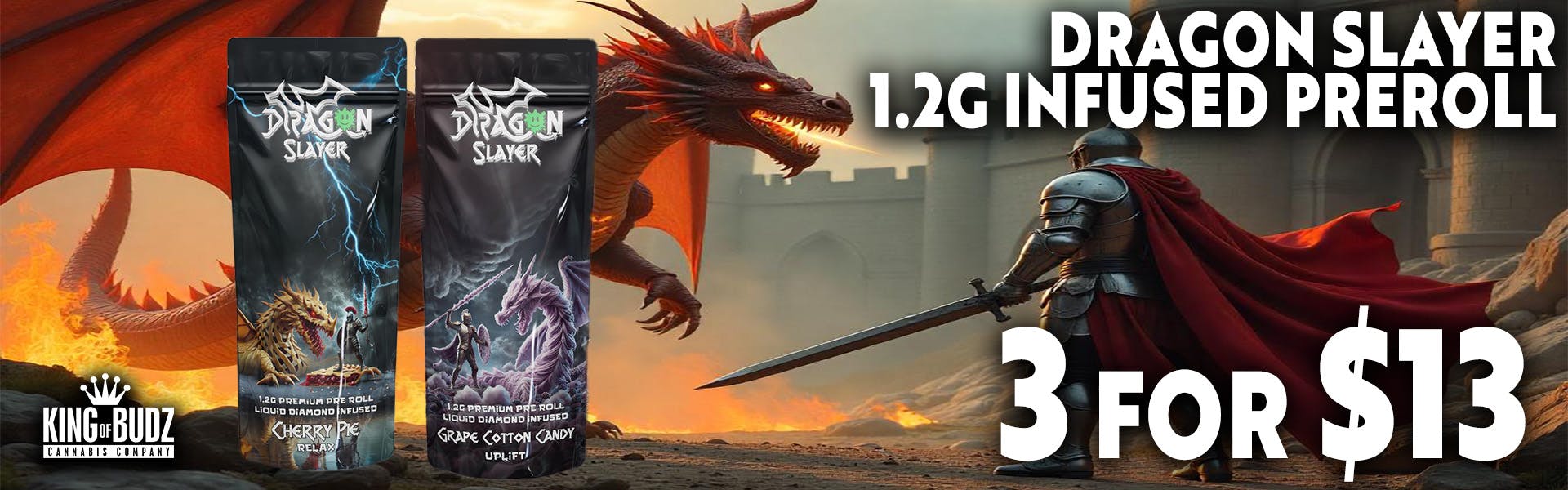 Dragon Slayer - 1.2g Infused Preroll - 3/$13