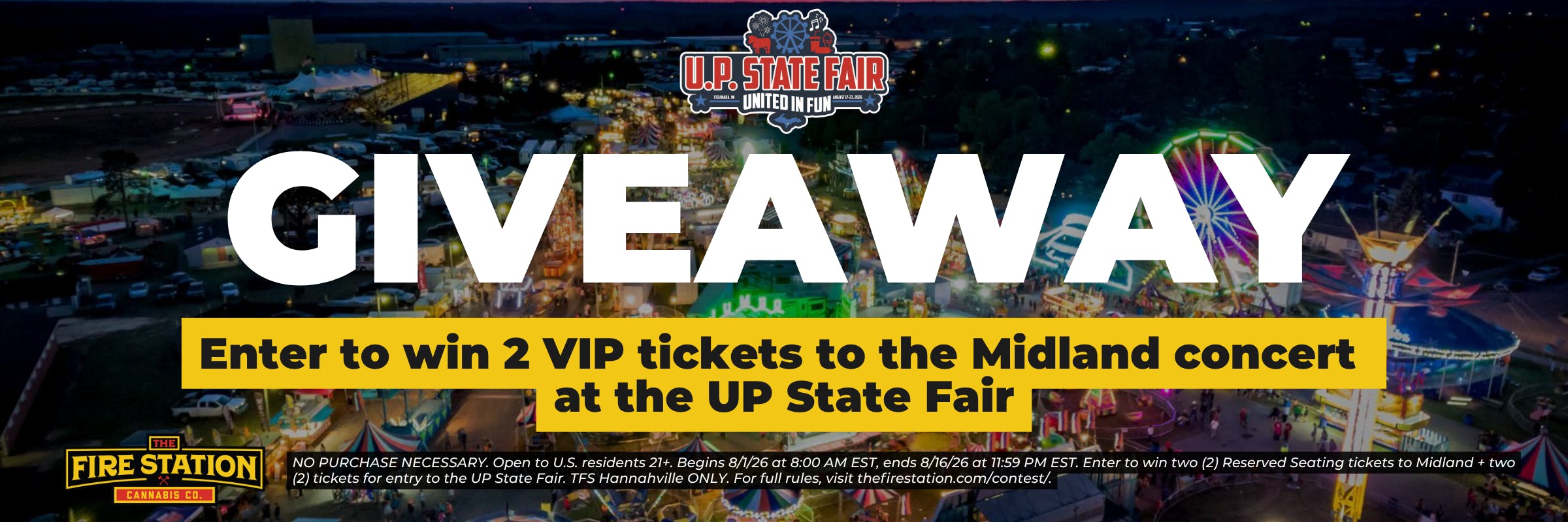 Enter to win 2 VIP tickets to the Midland concert at the U.P. State Fair.