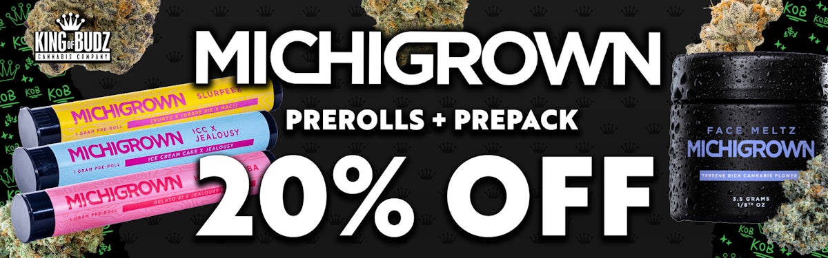 Michigrown ALL Prepacks / Prerolls - 20 Percent OFF