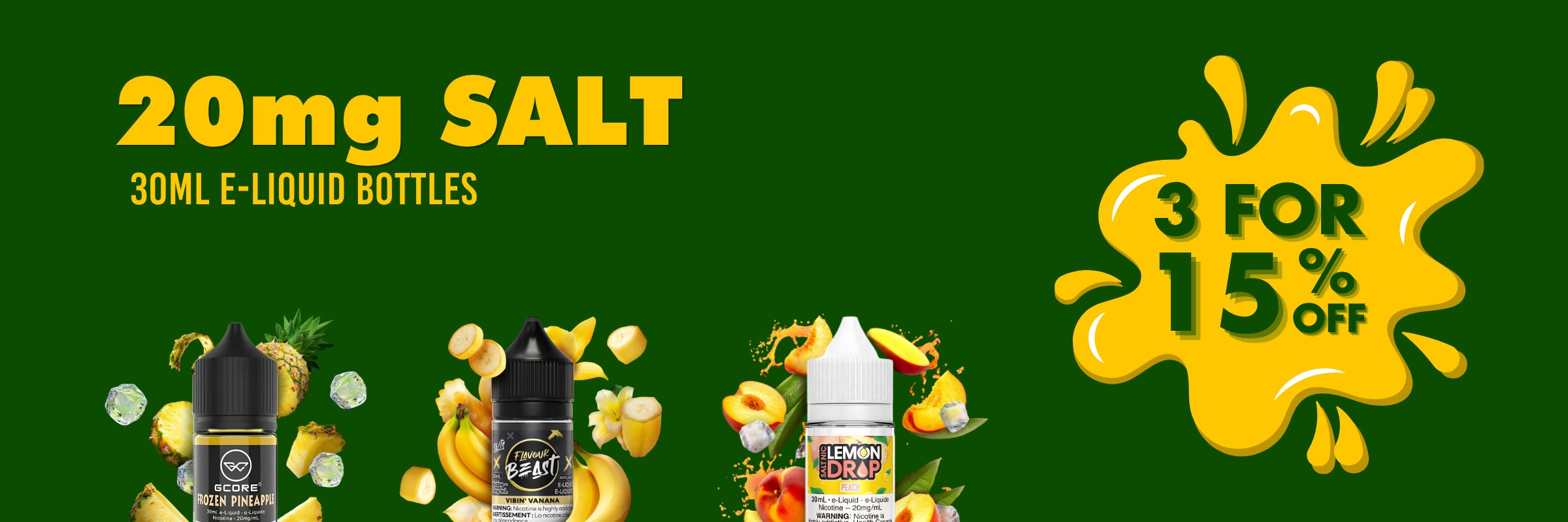 20mg, 30mL, Bottle, Salt Nicotine, Salt Nic, E-liquid, Flavour Beast, Allo, Allday Vapor, Lemon Drop, Drip'n, Drip'n Delish, Drip'n Frozen, Drip'n Lemon, Drip'n delight, Drip'n refresh, Flavour Beast Unleashed, 12 Monkeys, Twelve Monkeys, STLTH, Geek Bar, Geekbar, GCORE, Don Cristo, Suave, Peaceout, Allo Intense, Fruits, Candy, Juice, Soda, Tobacco, Menthol, Ice, Flavourless