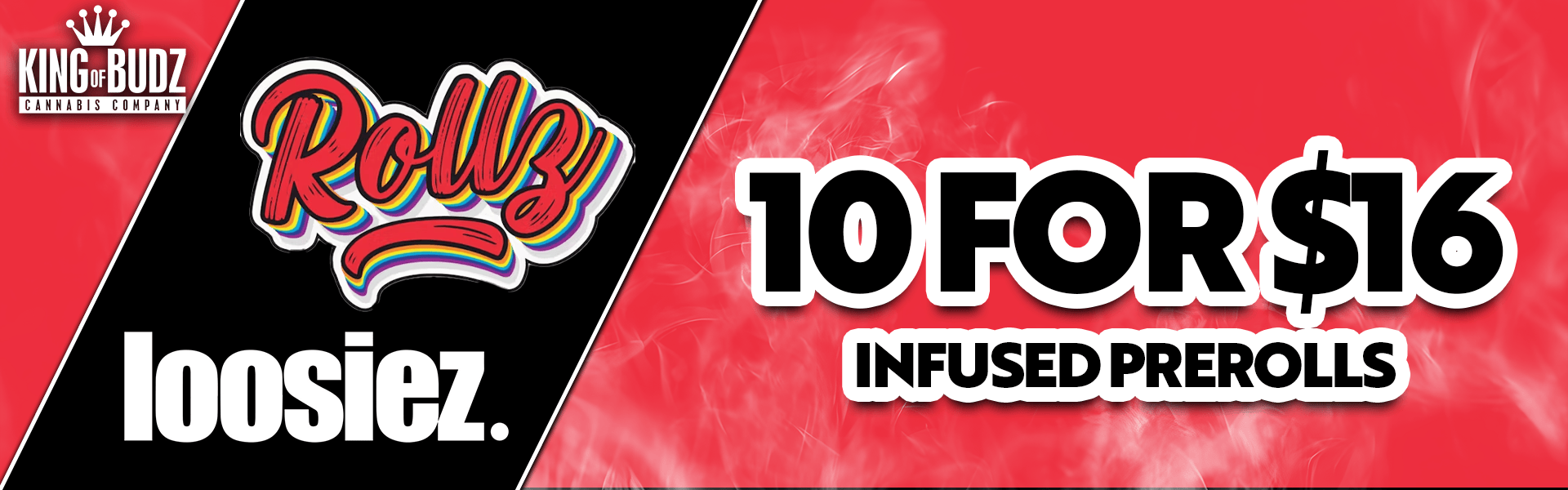 10 FOR $16 INFUSED PRE-ROLLS