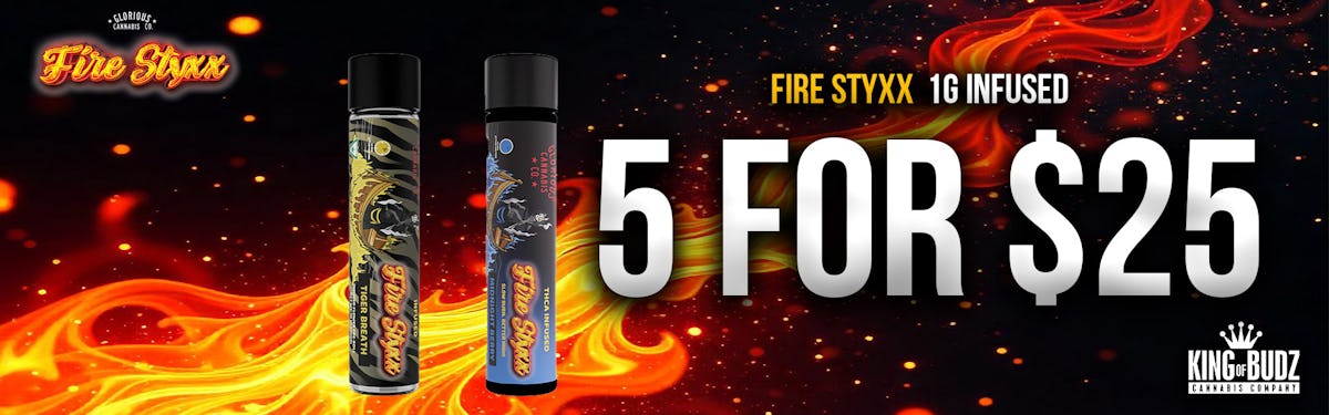 5 FOR $25 FIRE STYXX