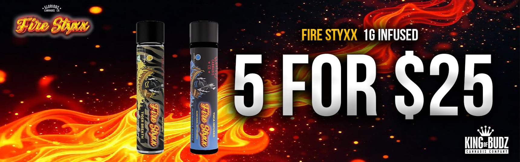 5 FOR $25 FIRE STYXX