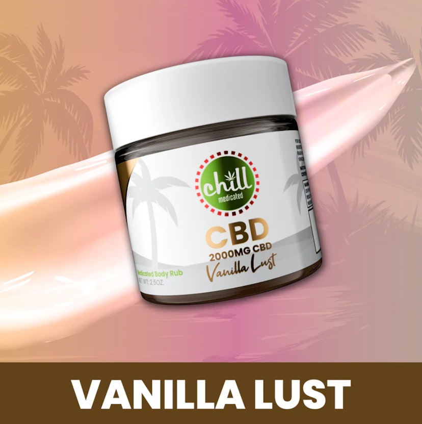 Chill Medicated | 2000mg CBD Topical Body Rub | Vanilla Lust