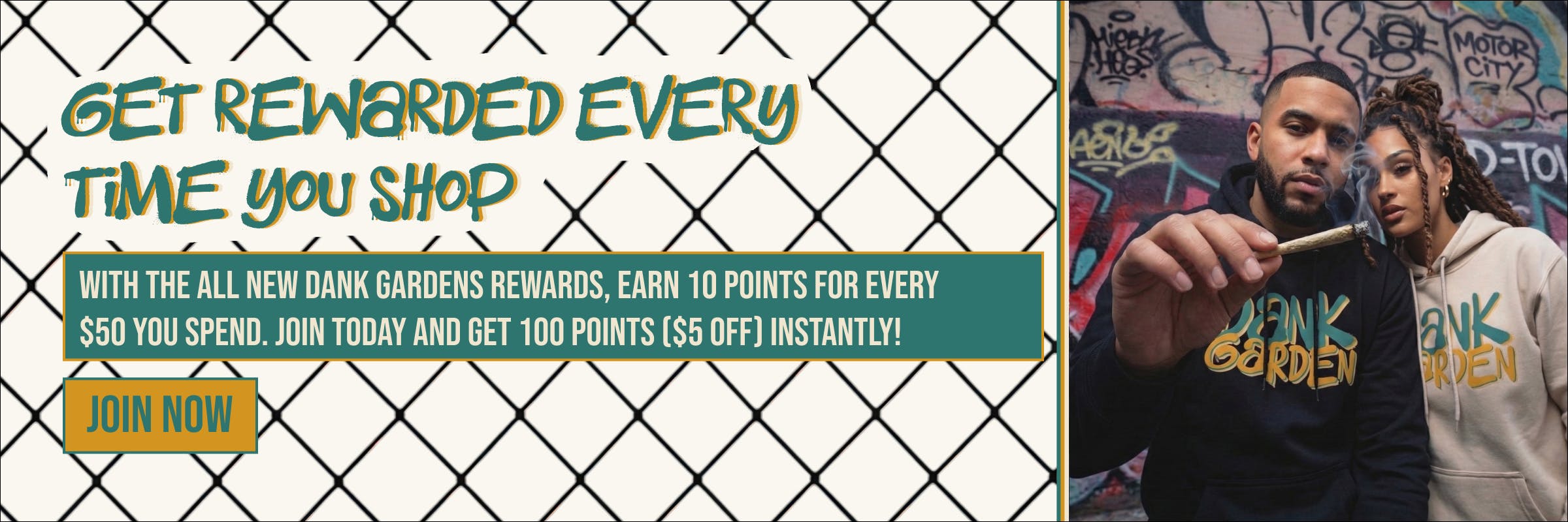 Get rewarded every time you shop! Join Dank Garden Rewards Today! 