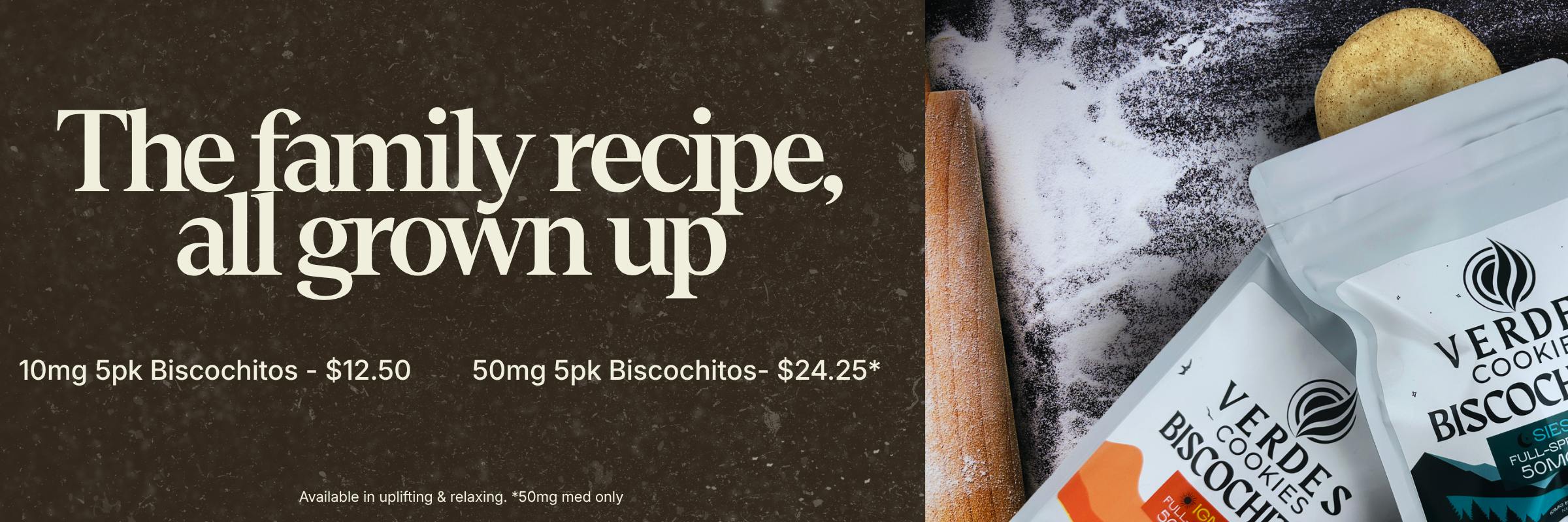 Biscochitos are back! Available in uplifting and relaxing in two doses. 