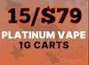 15/$79 Platinum Vapes
