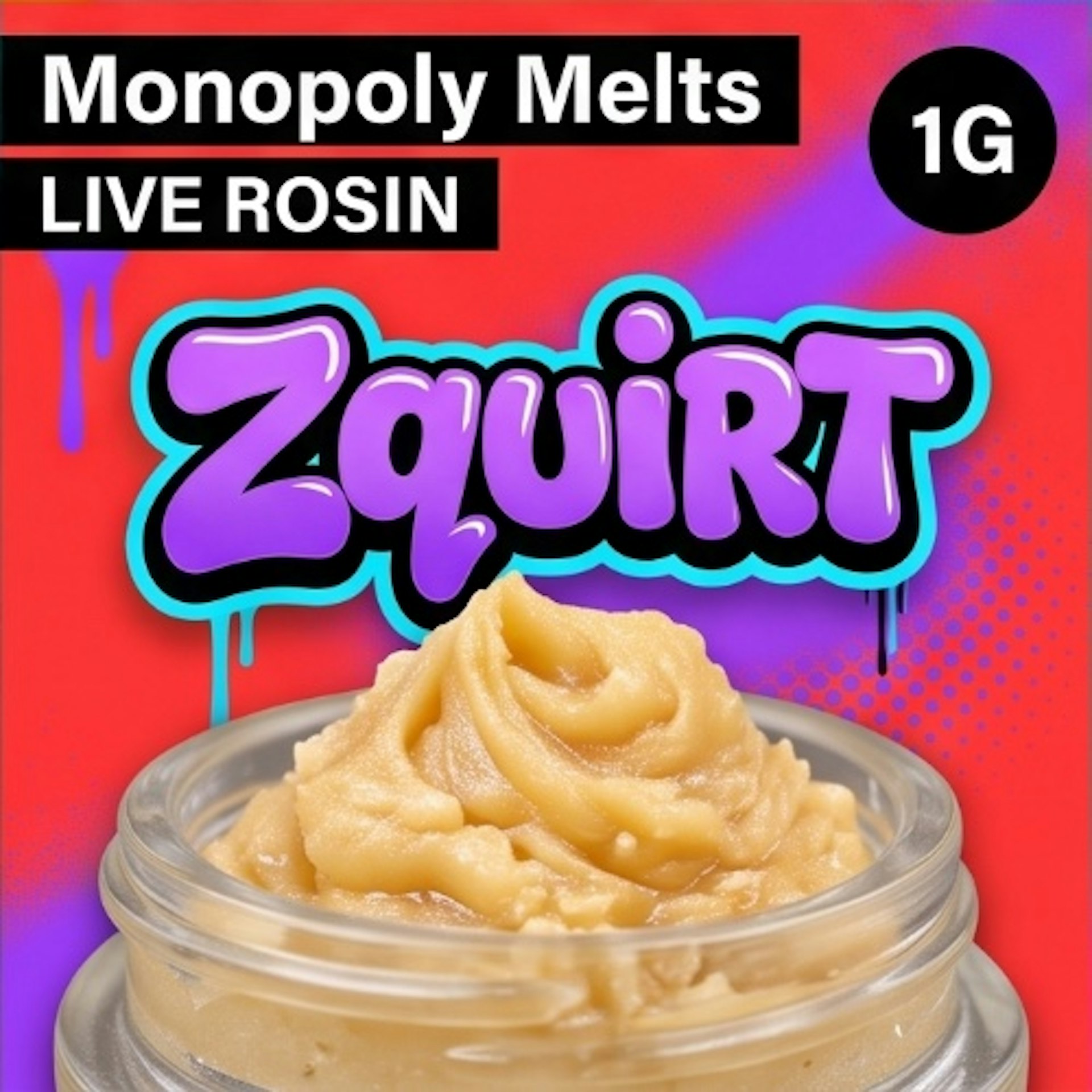 Monopoly Melts - Zquirt Live Rosin
