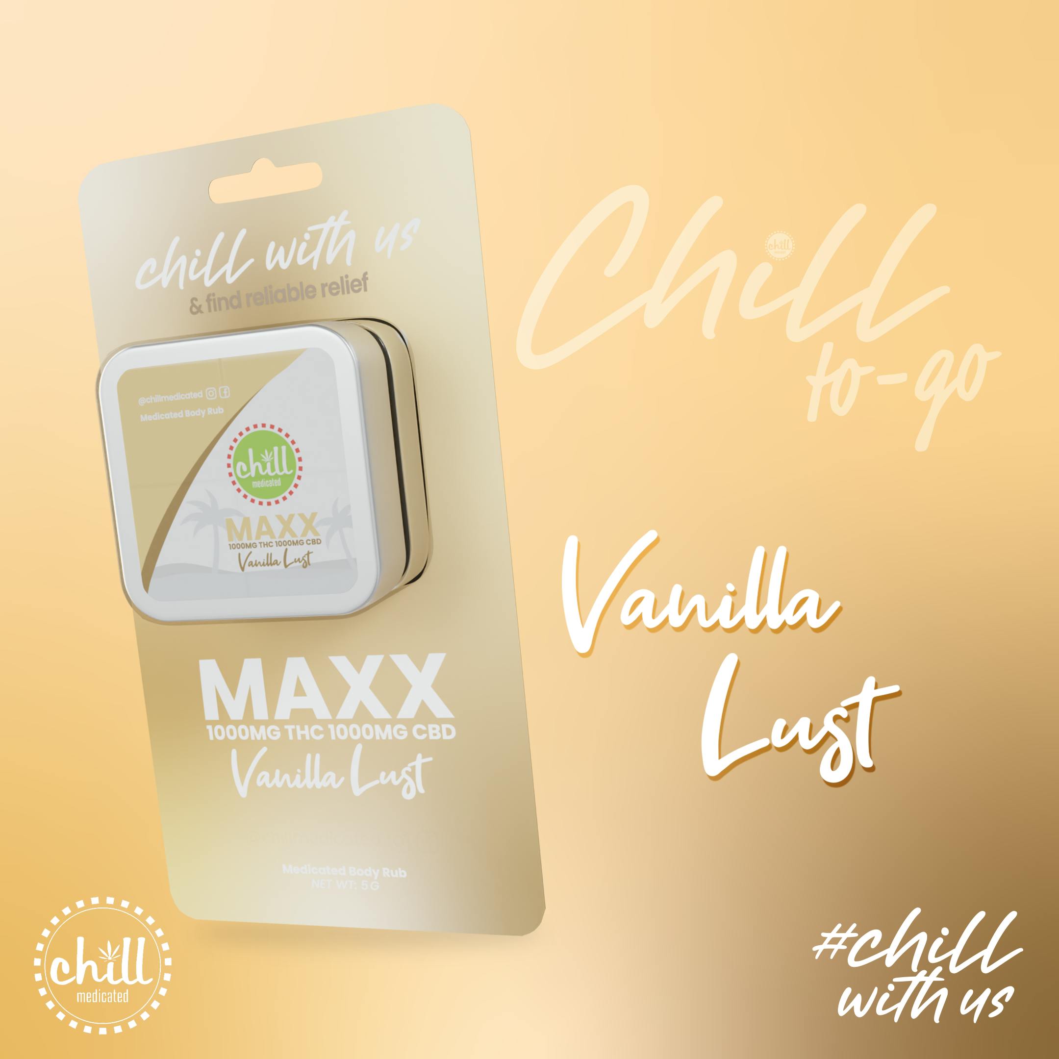 Chill Medicated - MAXX On The Go - Vanilla Lust