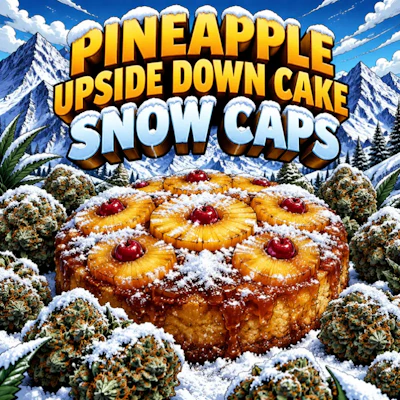 DELI Infused -Pineapple Upside Down Cake Snow Caps - FLOWER by Fresh Canna at King of Budz