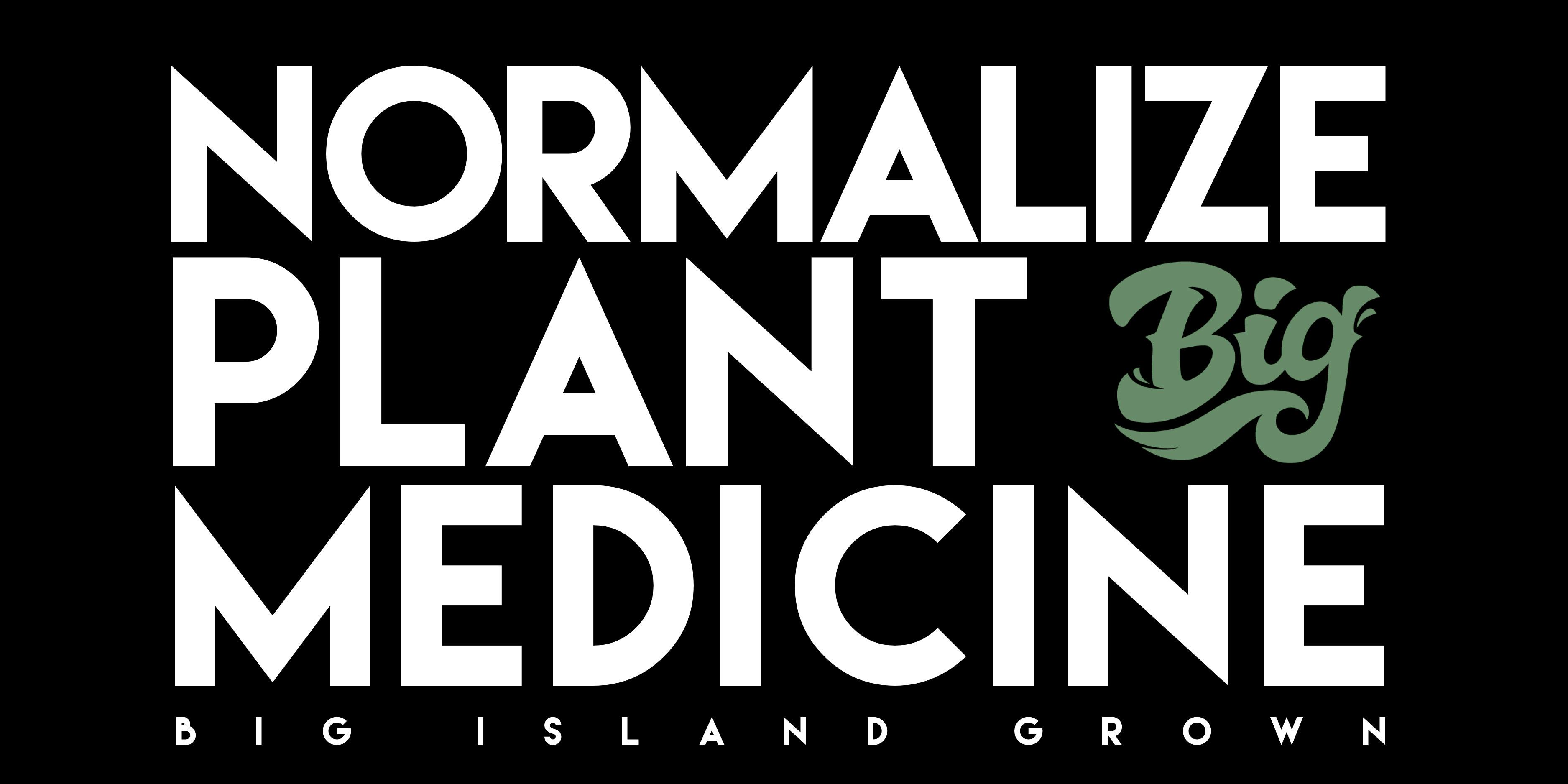 “Normalize” Bumper Sticker Black/White Big Island Grown