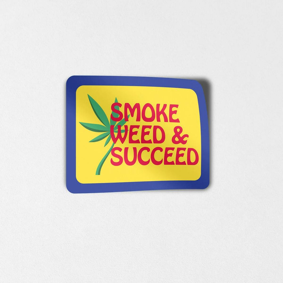 Image of Smoke Weed and Succeed | Sticker