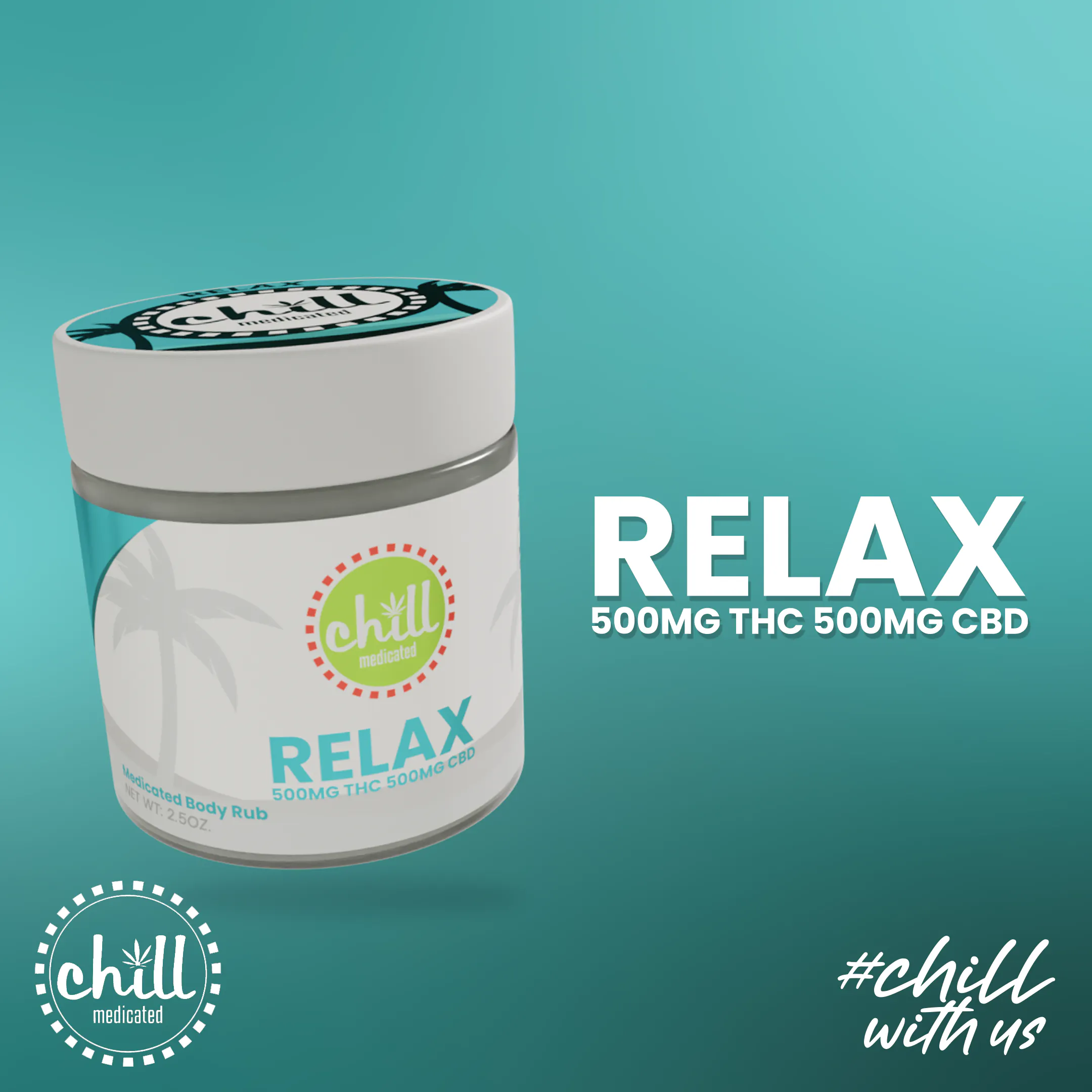 Chill Medicated - Rub - 500mg - 1:1 THC/CBD - Relax | Cloud