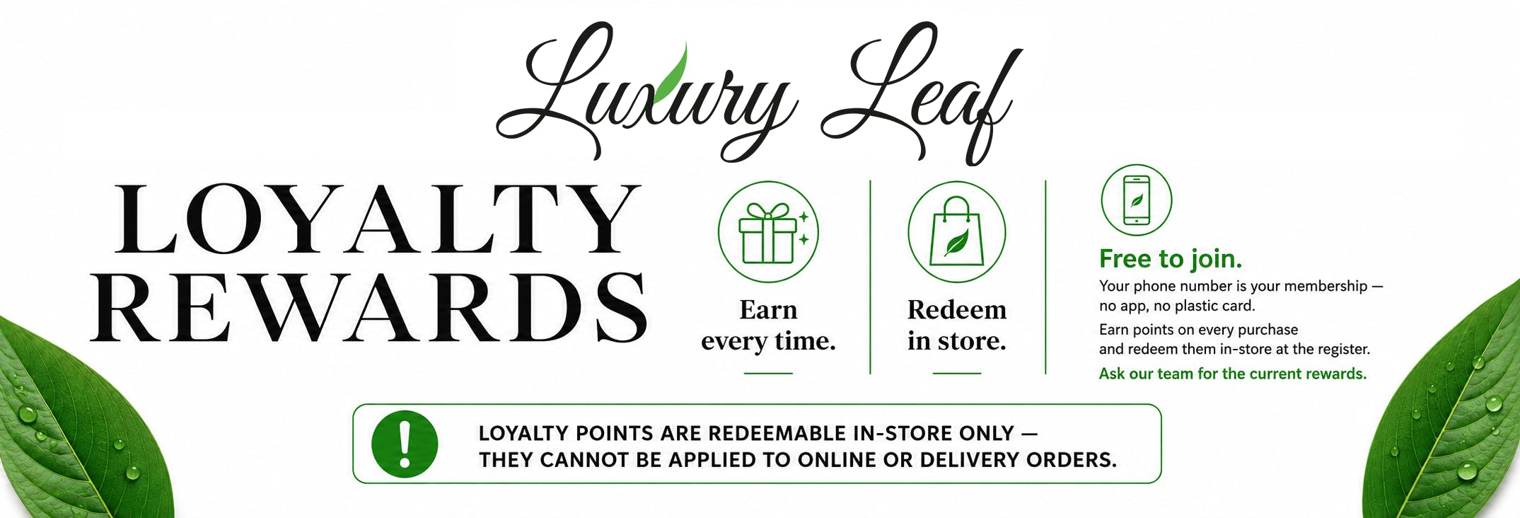 Luxury Leaf Loyalty Point Program