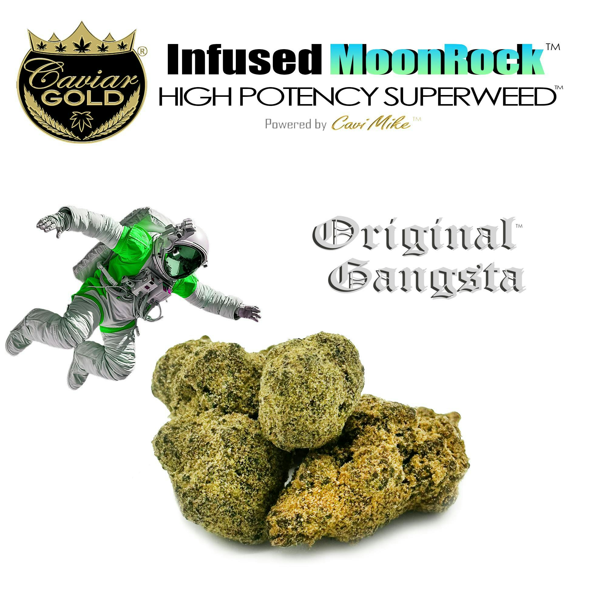 Product: CAVIAR GOLD | ORIGINAL GANGSTA | MOONROCKS FLOWER SATIVA