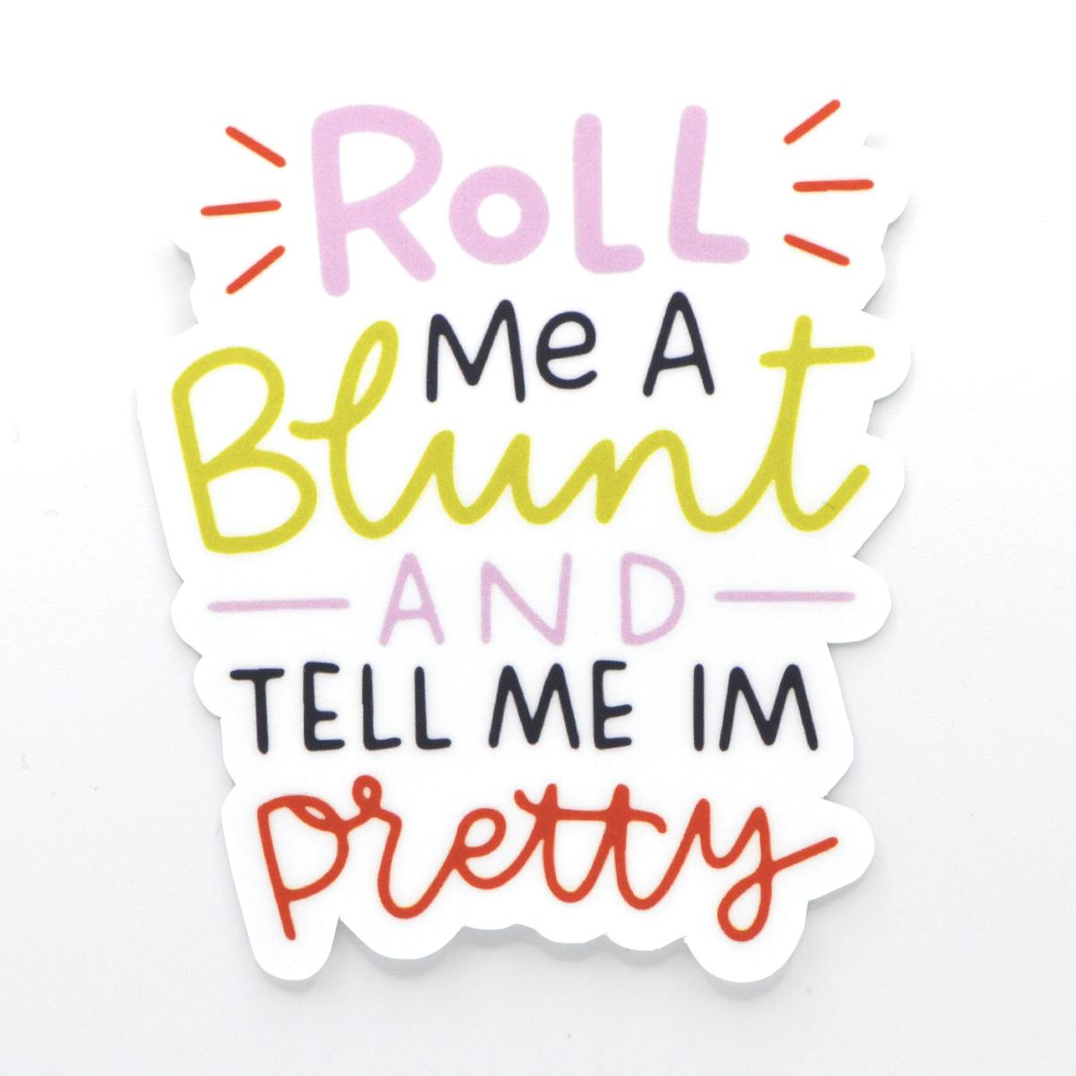 Image of Roll Me a Blunt | Vinyl Sticker