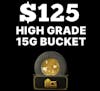 $125 | 15G Bucket