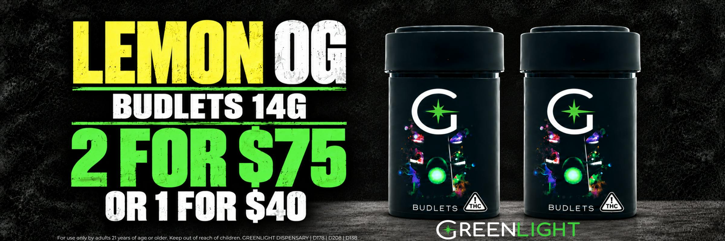 2/$75 or 1/$40 Lemon OG Budlets 14G