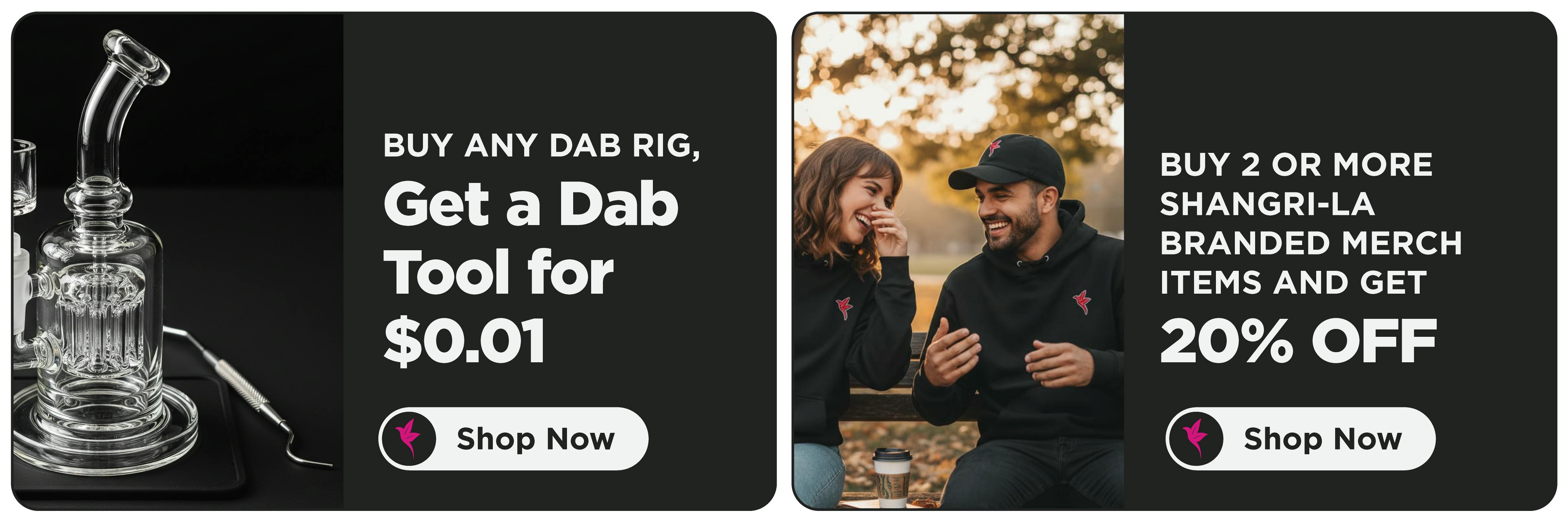 Connecticut Shangri-La accessories and merchandise promotion featuring premium glass dab rigs, dab tools, and branded apparel. Purchase any dab rig and receive a dab tool for $0.01, or buy two or more Shangri-La branded merchandise items and receive 20% off.