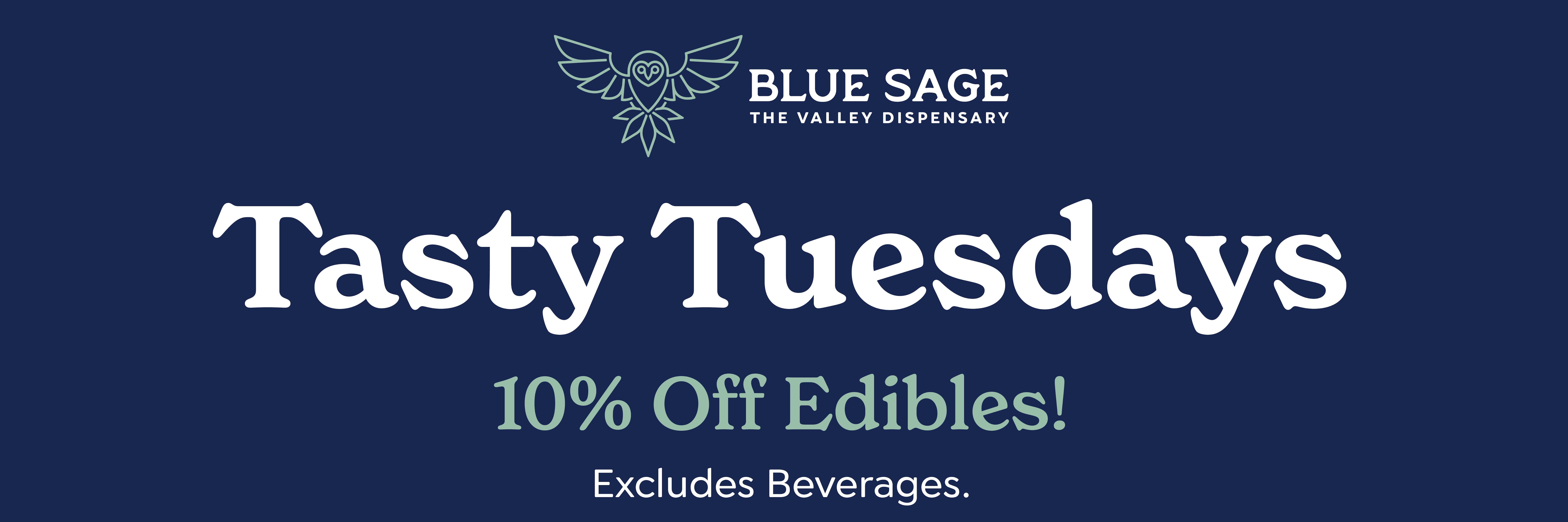 Tasty Tuesdays - 10% off Edibles