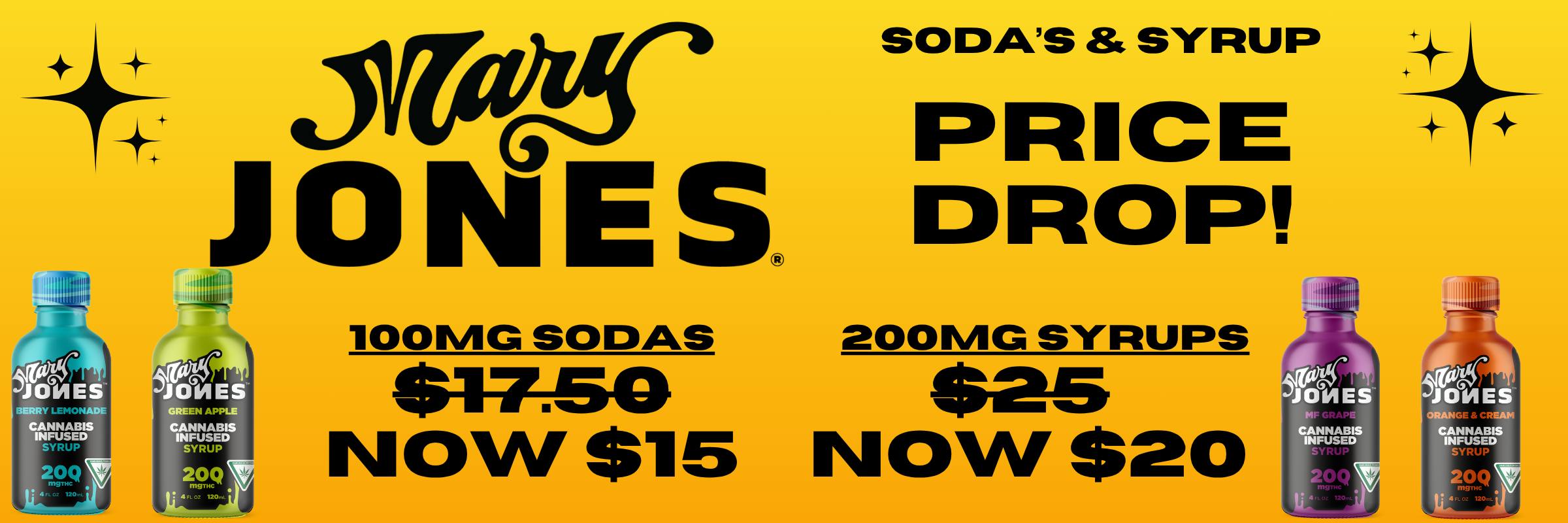 Mary Jones THC Infused Cannabis Soda's and Syrup's Price Drop!
