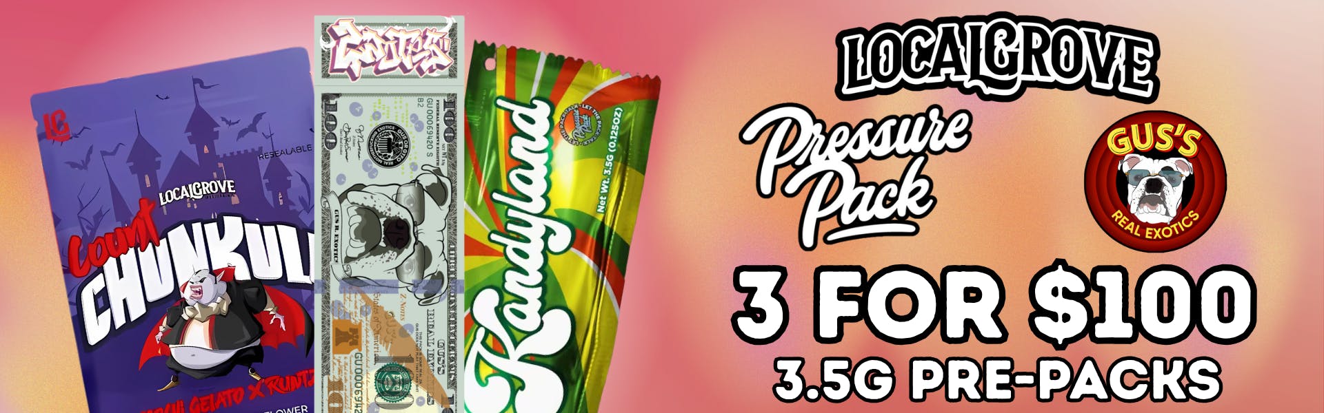 3 FOR $100 3.5G PRE-PACKS