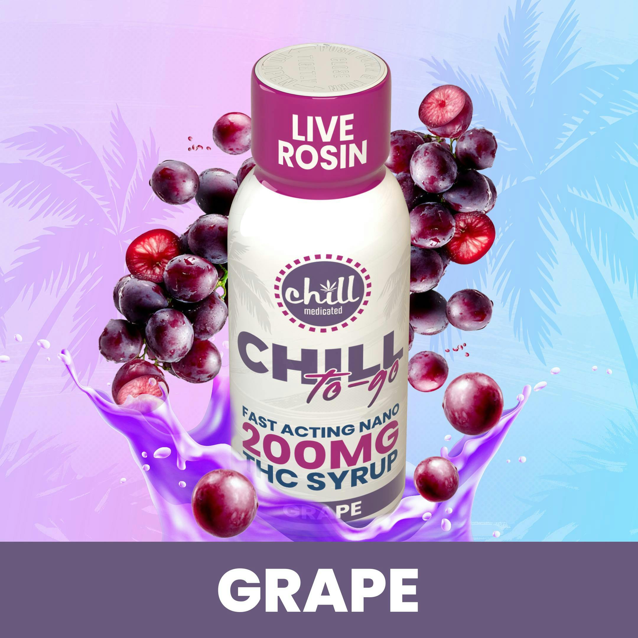 Chill Medicated - 200mg Live Rosin Syrup To-Go - Grape