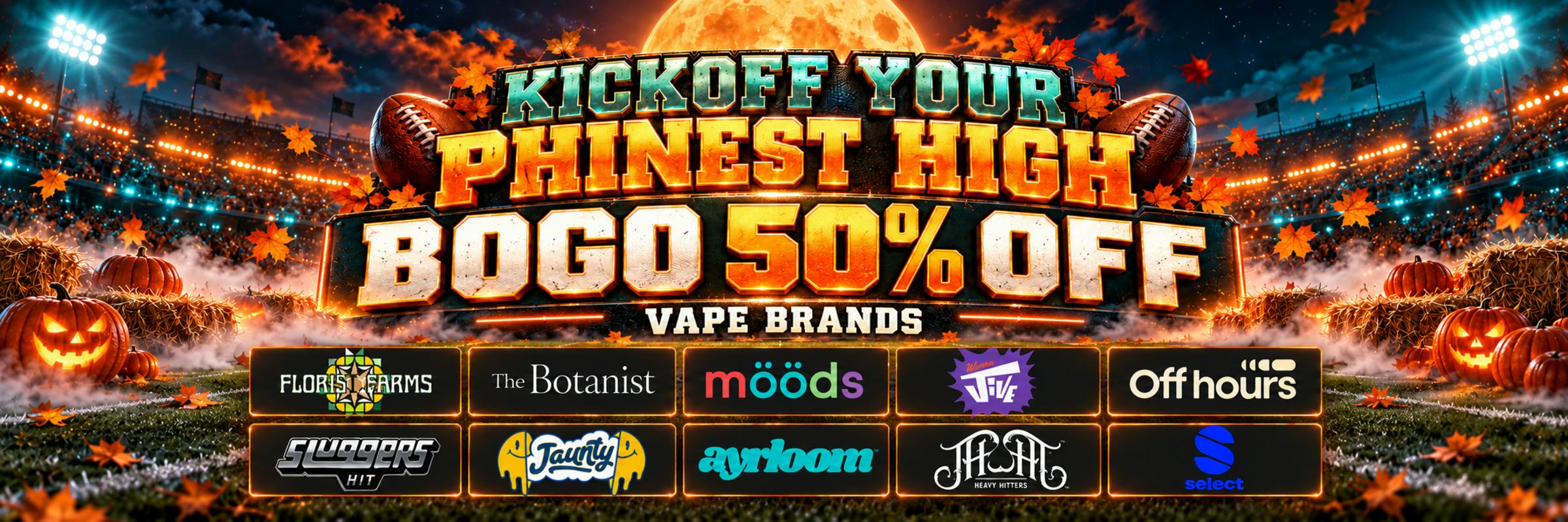 Cannabis Vapes on sale BOGO 50% off only at The Phinest Buds Cannabis Dispensary located at 576 Dick rd ste 10a Depew NY 14043