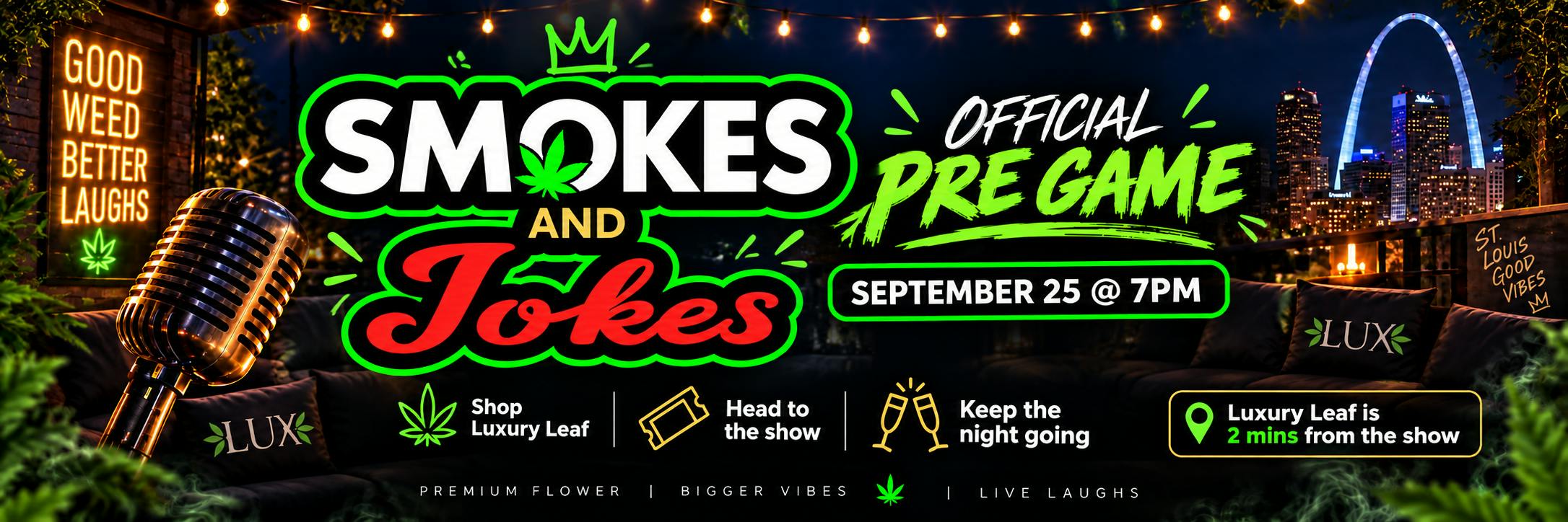 Luxury Leaf Smokes and Jokes